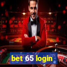 bet 65 login